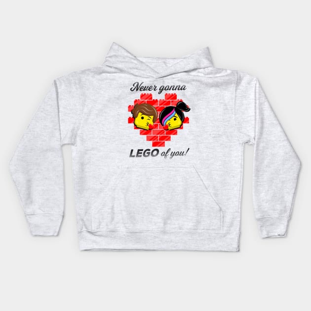 Never Gonna LEGO of You! Kids Hoodie by Punksthetic